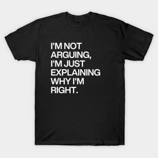 Explaining with Conviction T-Shirt